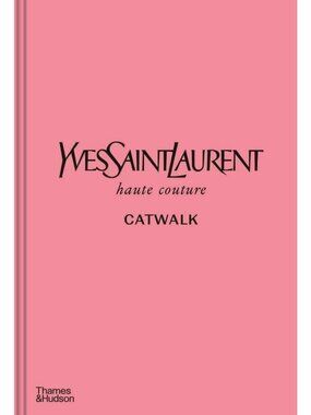 Haute Couture Collections Book 1962-2002 | Fashion History & Catwalk Insights